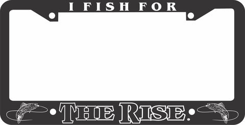 FISHING LICENSE PLATE FRAME-THE RISE